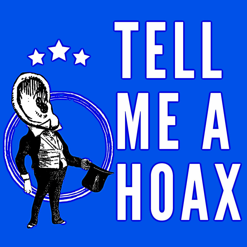 Tell Me a Hoax
