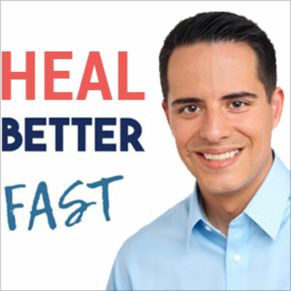 Heal Better Fast