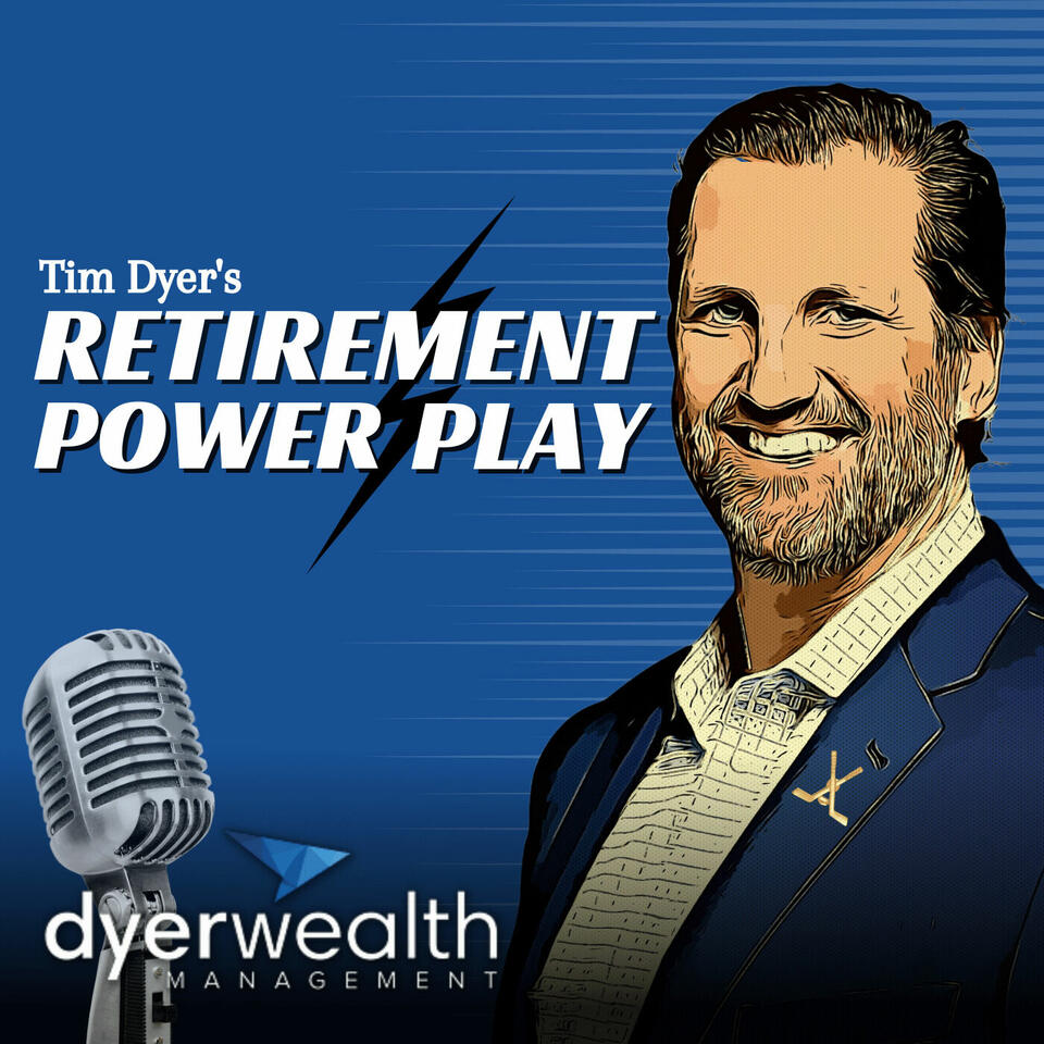 Retirement Power Play with Tim Dyer