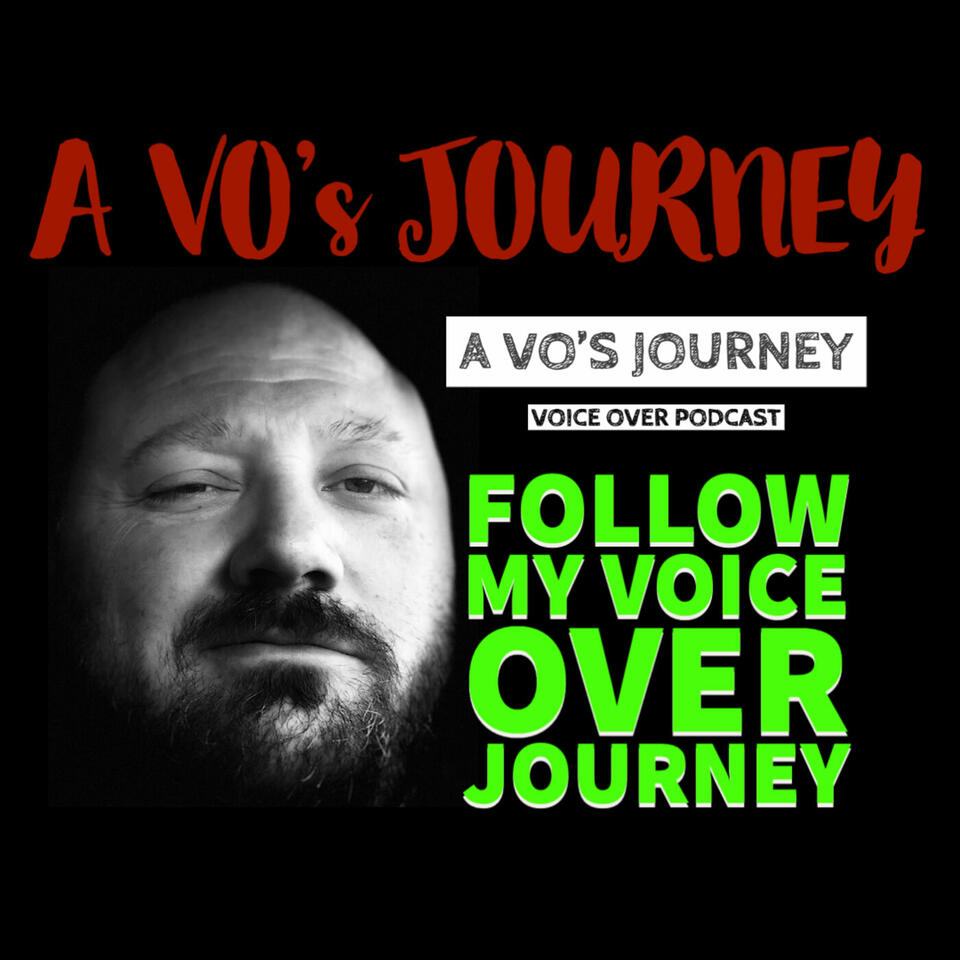 A VO's Journey: Voiceover and more voice over