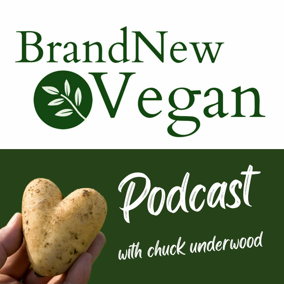 The Brand New Vegan Podcast