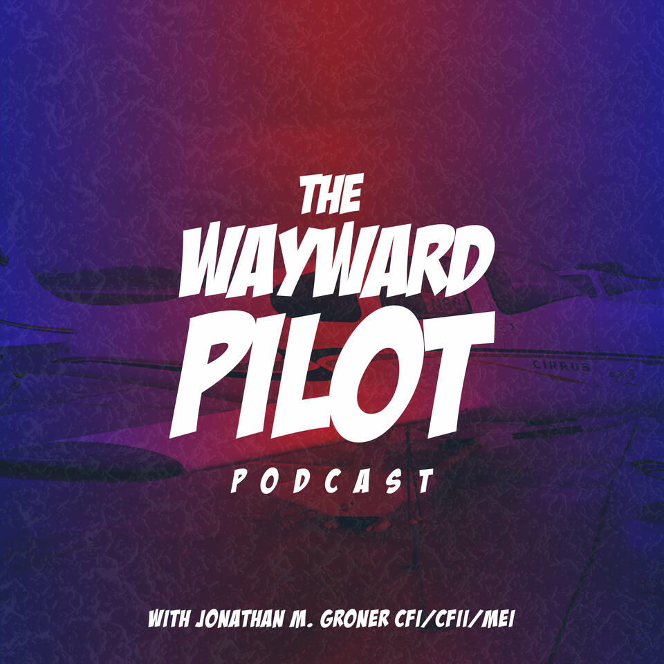 The Wayward Pilot Podcast