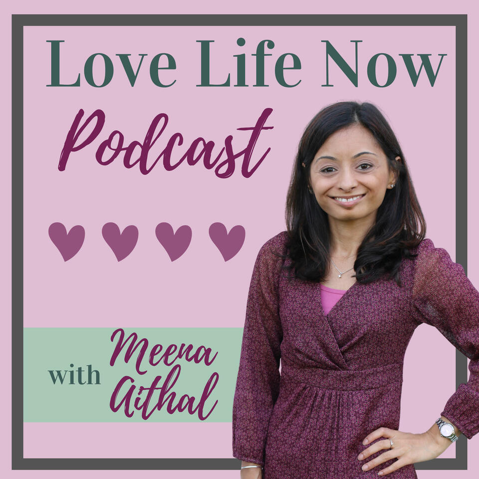 Love Life Now Podcast