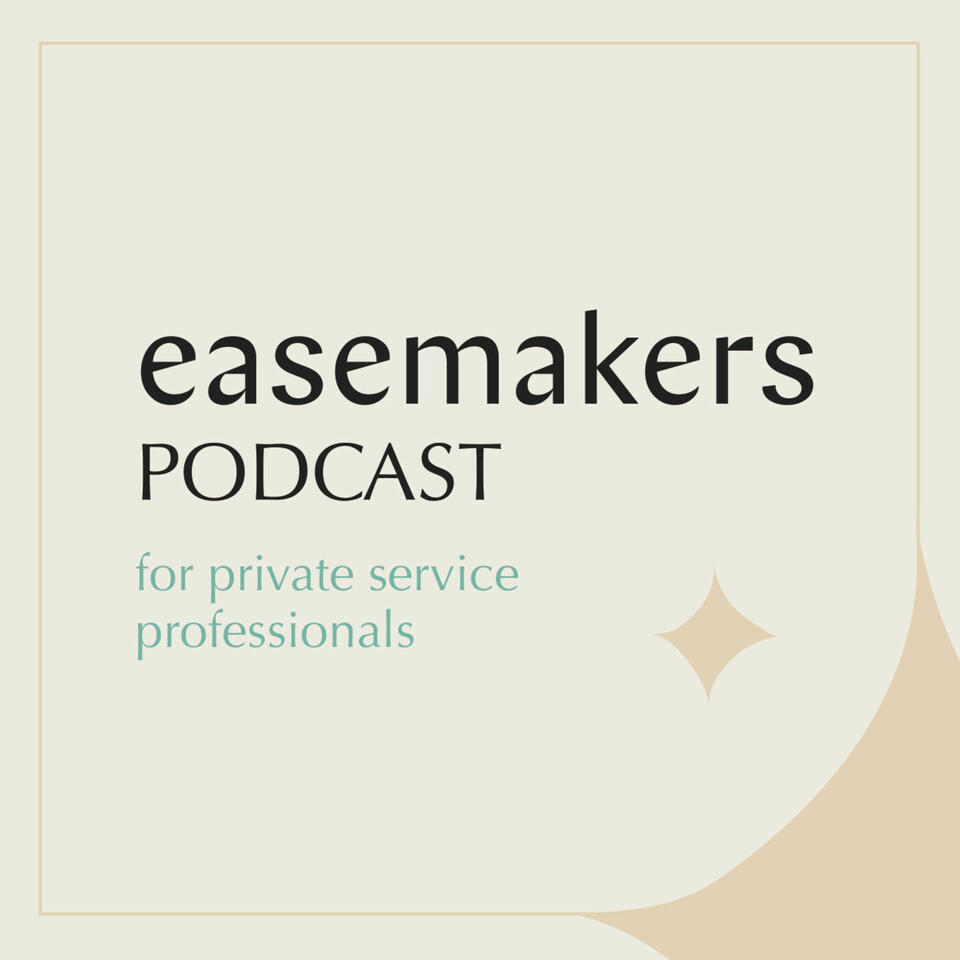 The Easemakers Podcast