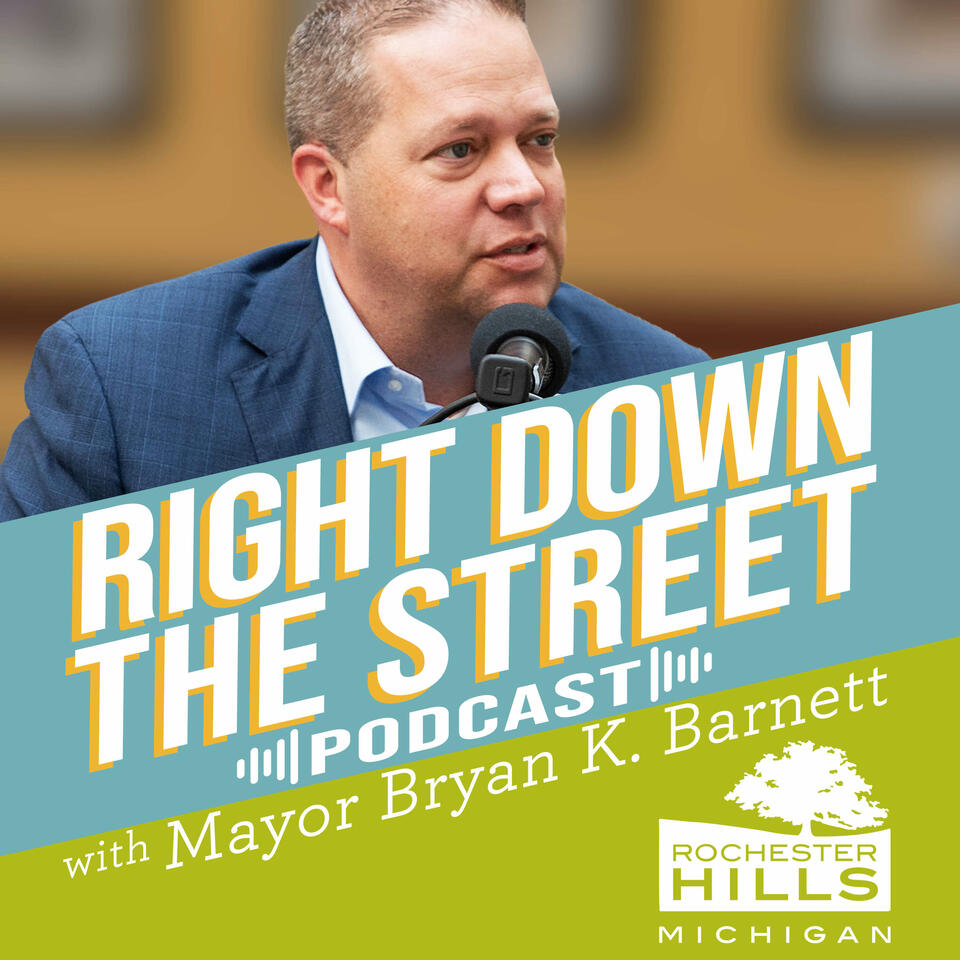 Right Down the Street with Mayor Bryan K. Barnett
