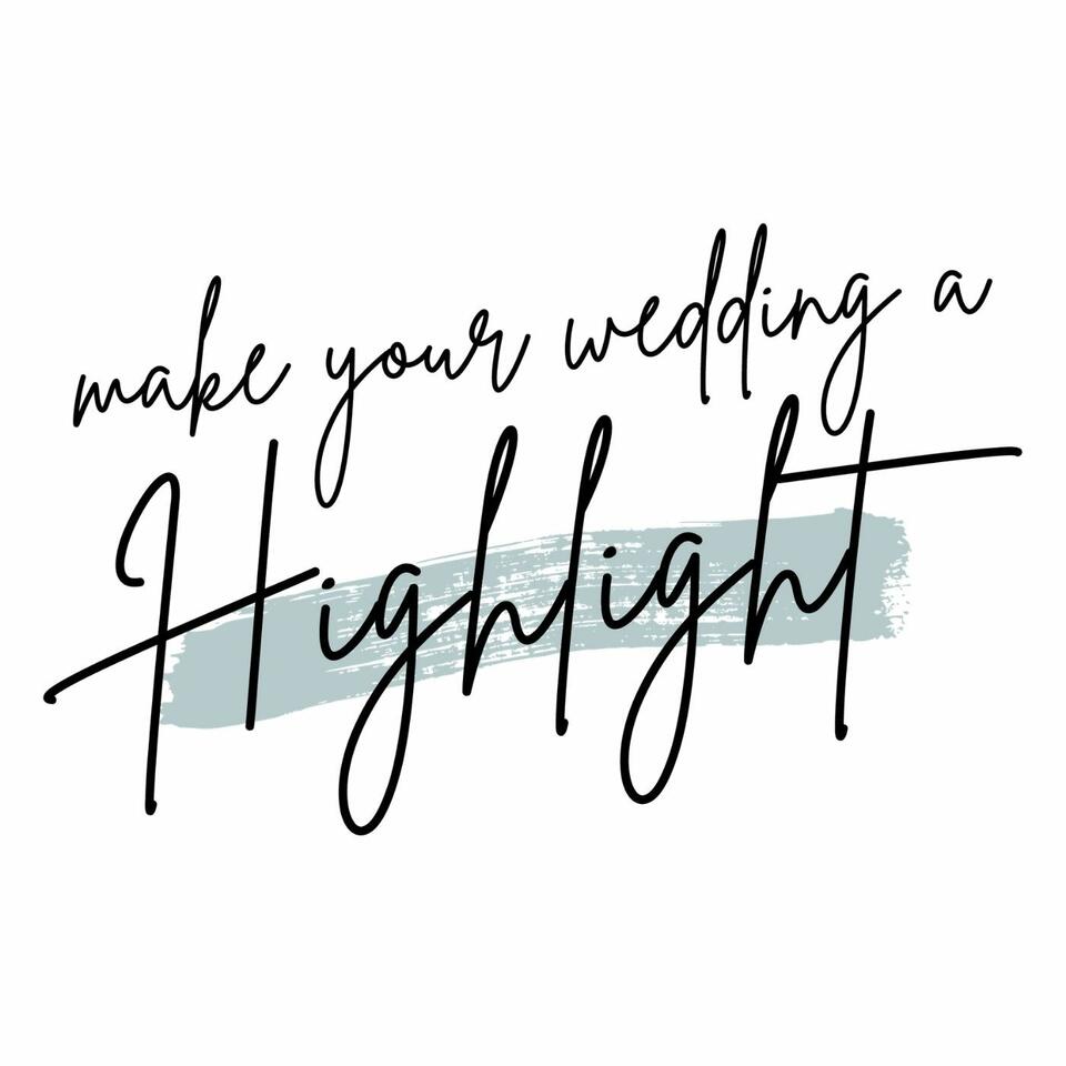 Make Your Wedding a Highlight