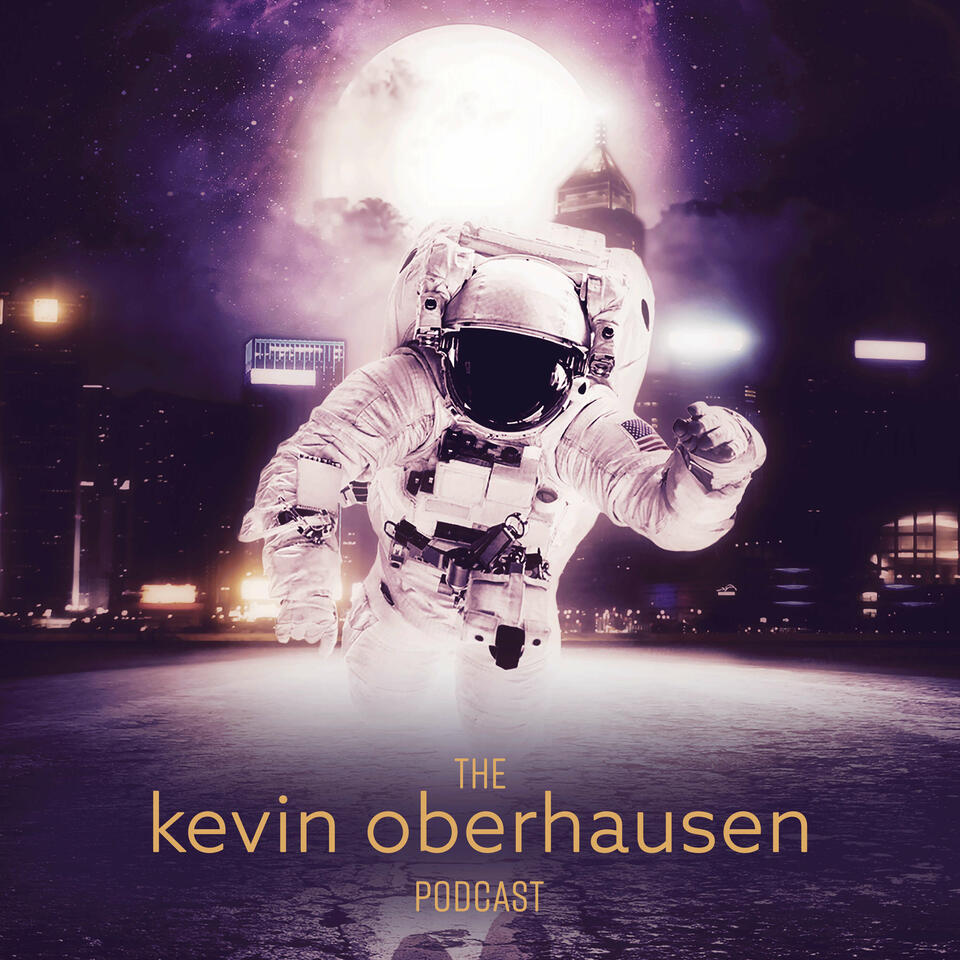 The Kevin Oberhausen Podcast