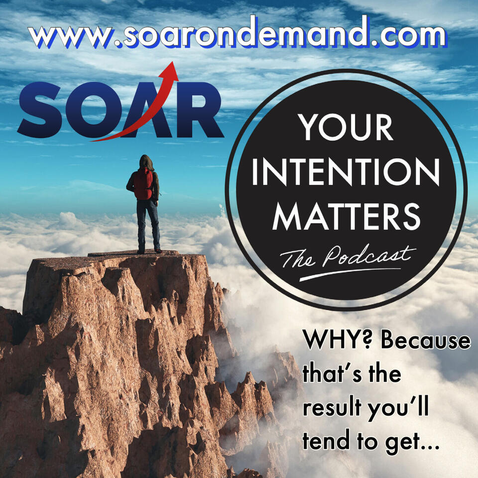 YOUR INTENTION MATTERS! The Sales Podcast