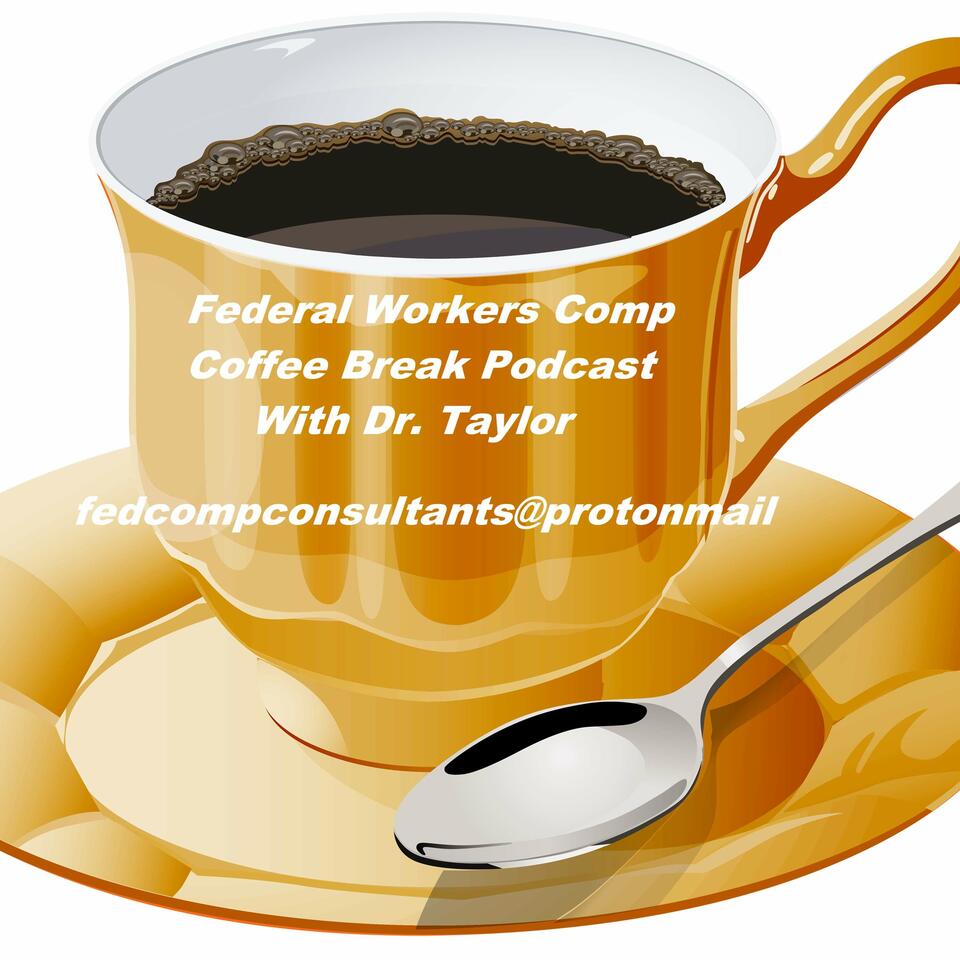 Federal Workers Compensation Coffee Break
