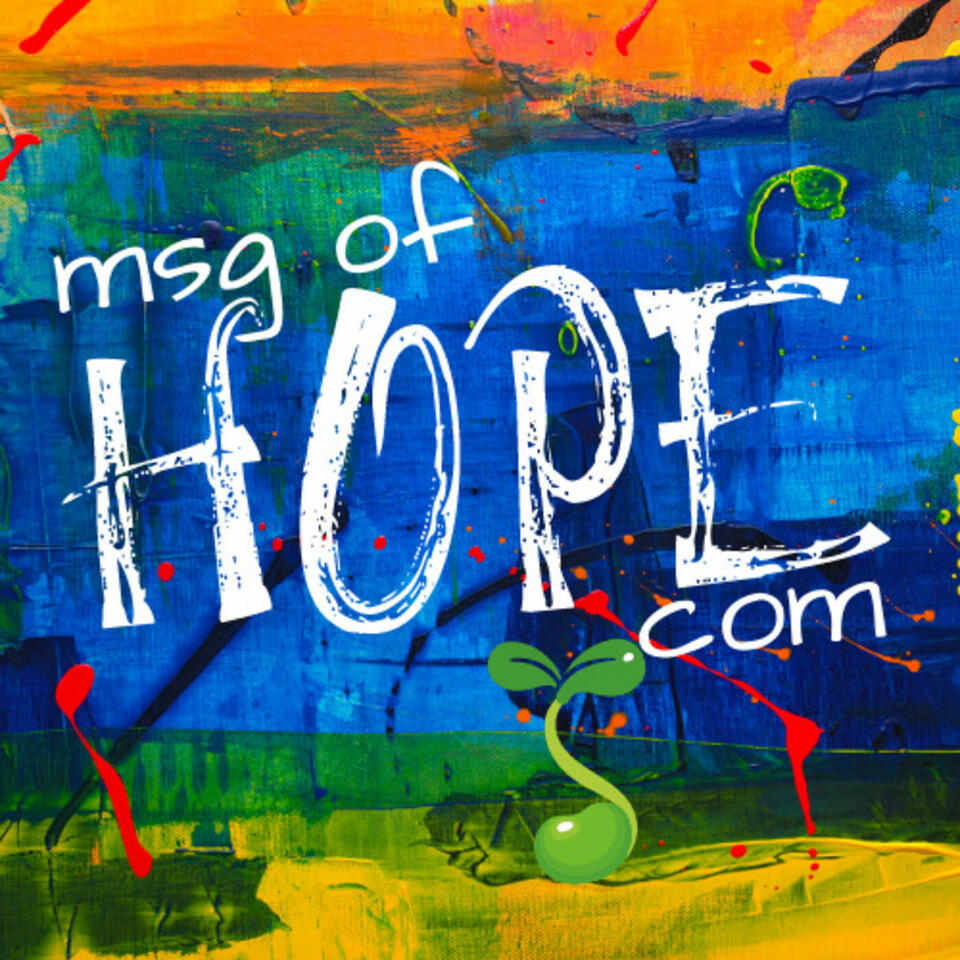 MSG of Hope