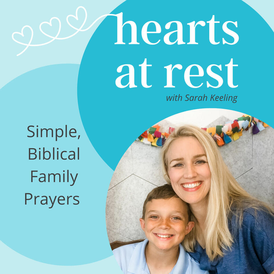 Hearts at Rest with Sarah Keeling