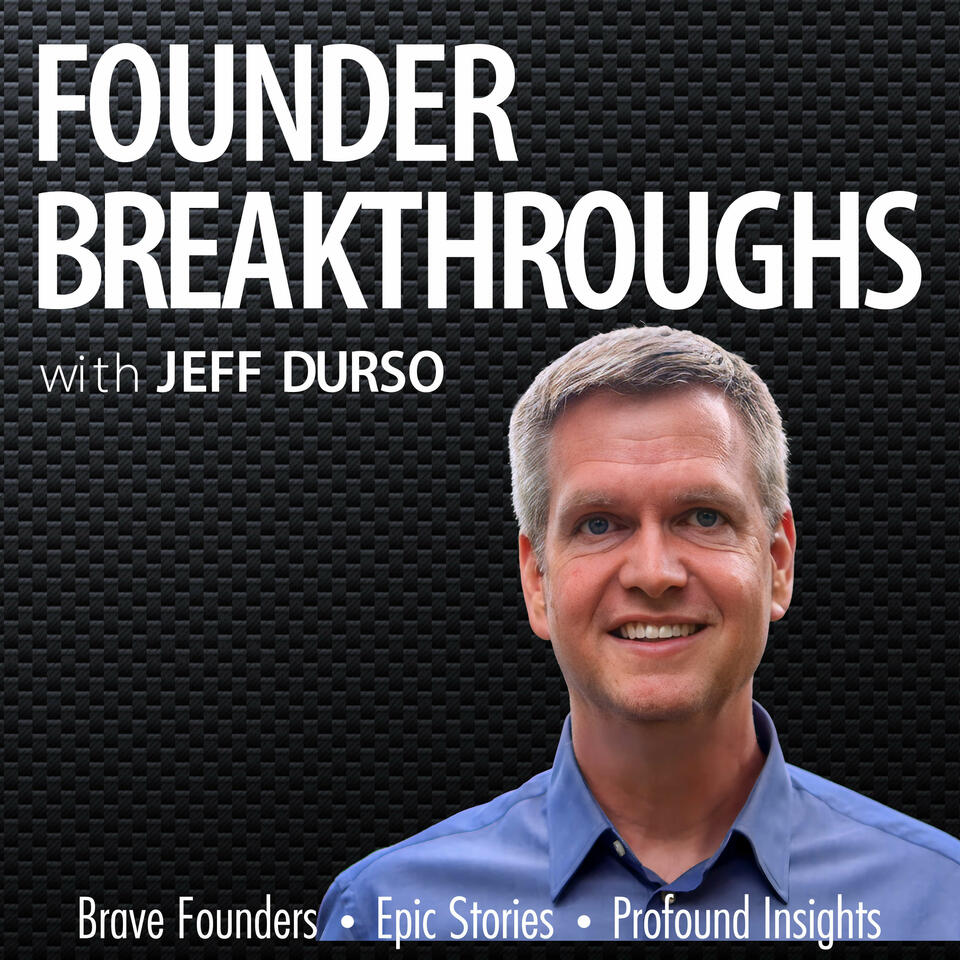 Founder Breakthroughs