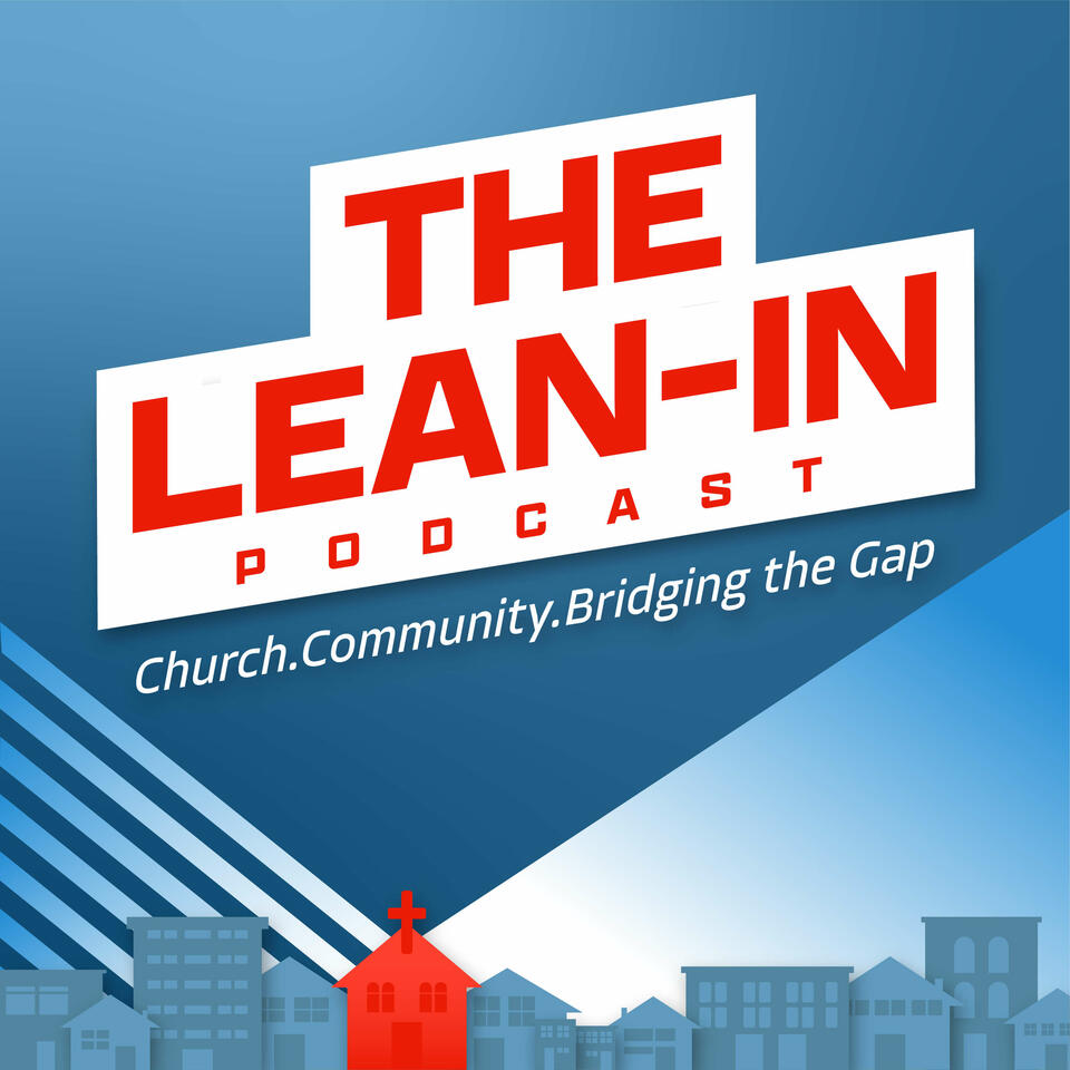 The Lean-in Podcast