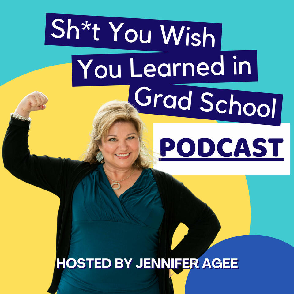 Sh*t You Wish You Learned in Grad School with Jennifer Agee, LCPC