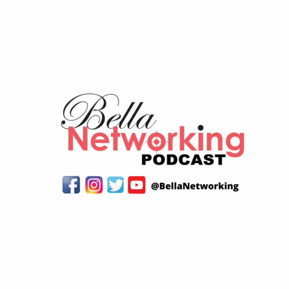 BellaNetworking Podcast