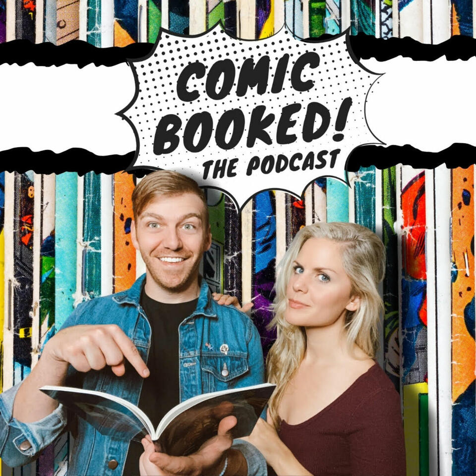 Comic Booked! The Podcast