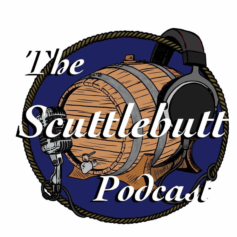 The Scuttlebutt Podcast