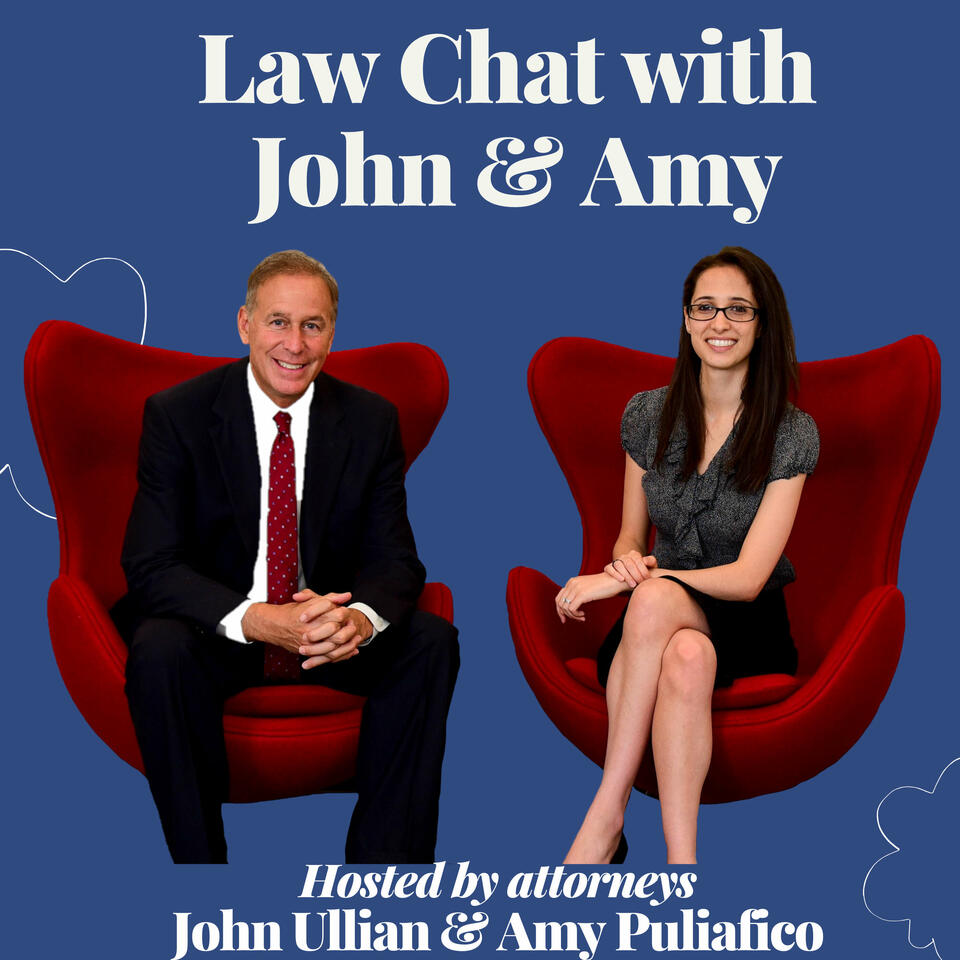 Law Chat with John & Amy