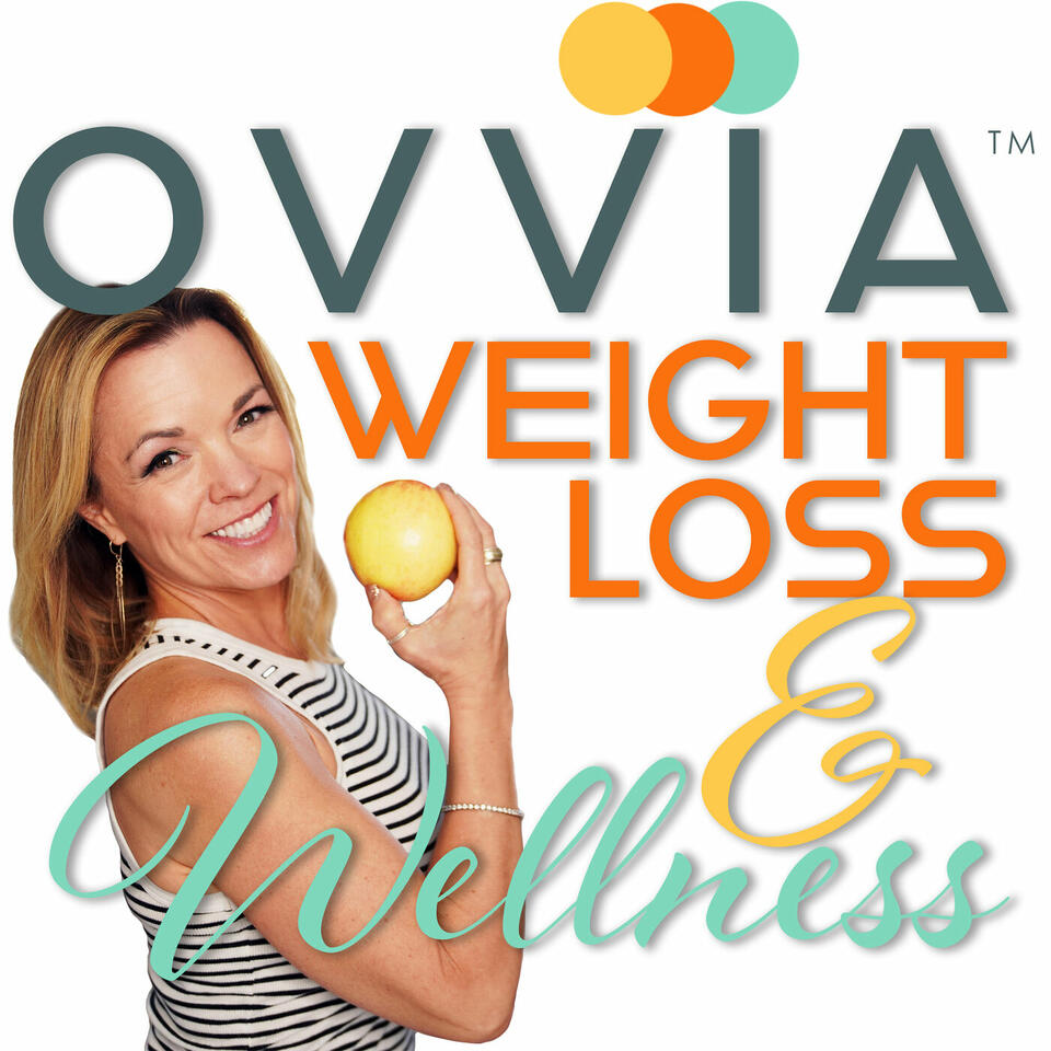 Ovvia™ Weight Loss & Wellness
