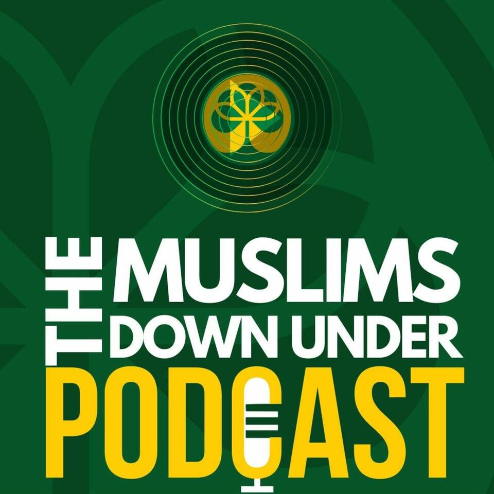 The Muslims Down Under Podcast