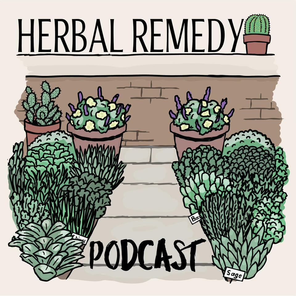 Herbal Remedy Podcast