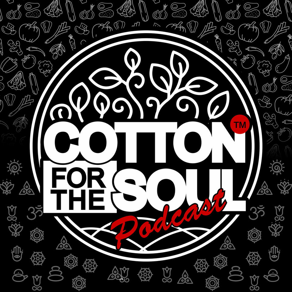 Cotton For The Soul