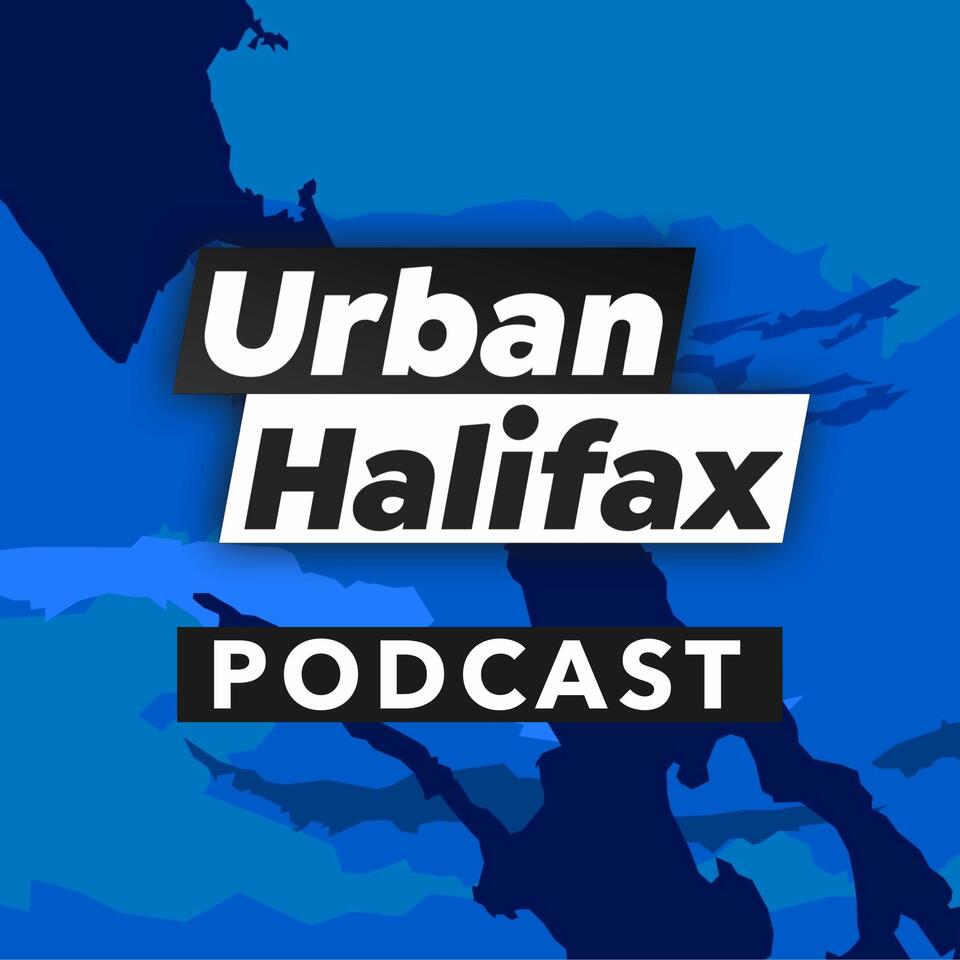 Urban Halifax Podcast