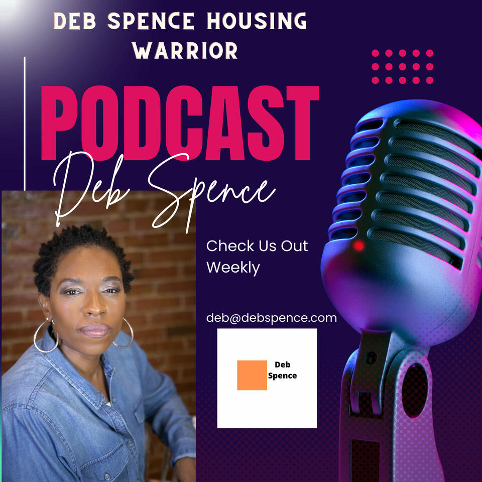 Deb Spence Housing Warrior Podcast