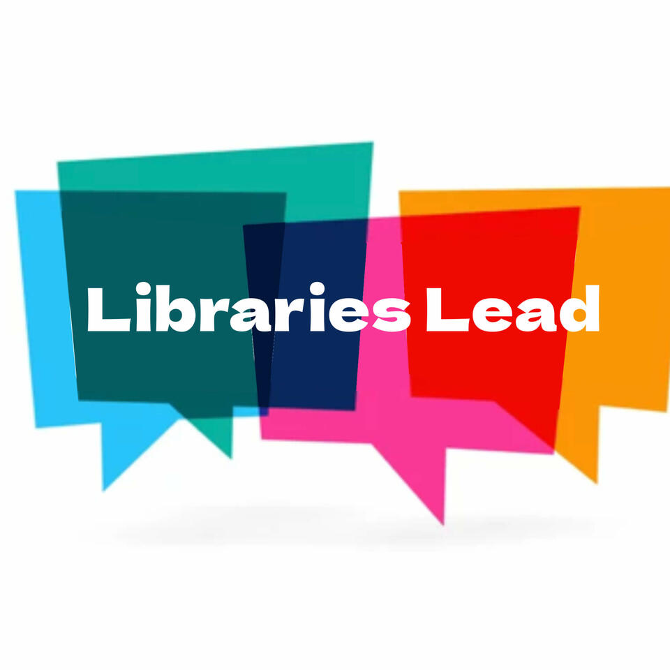 Libraries Lead!