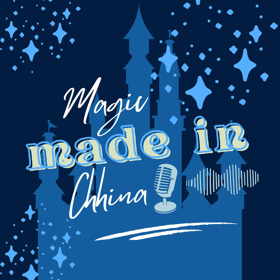 Magic Made in Chhina Podcast