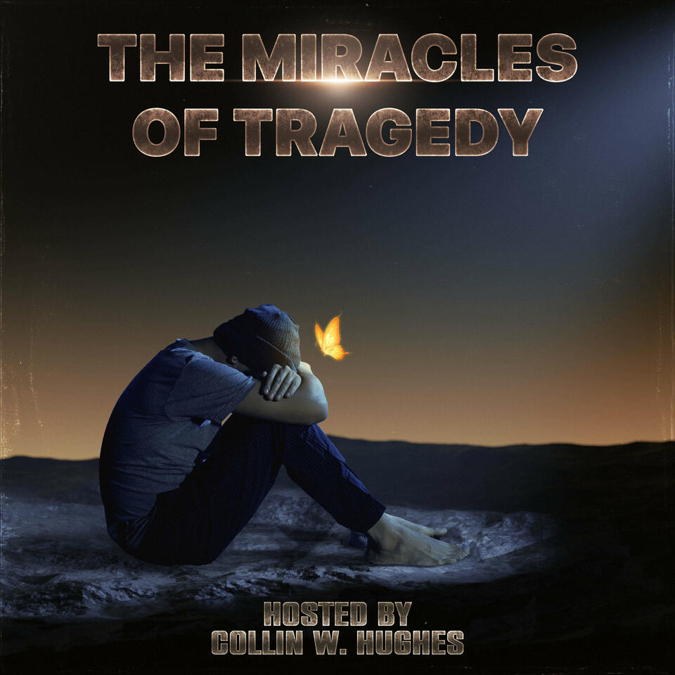 The Miracles of Tragedy