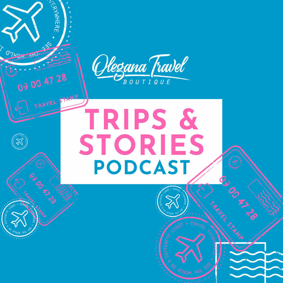 Olegana Travel Boutique: Trips and Stories podcast