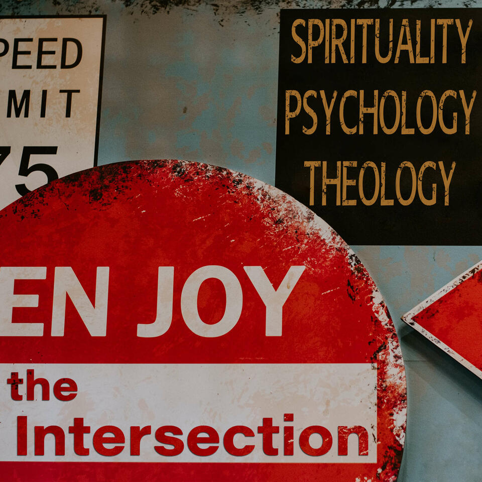 The Intersection of Spirituality, Psychology and Theology