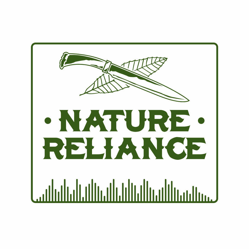 Nature Reliance Podcast