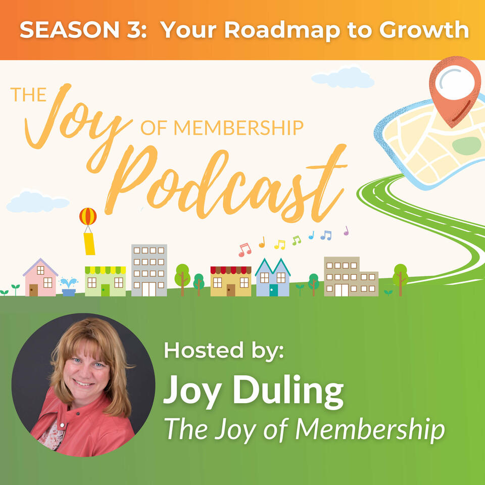 The Joy of Membership Podcast