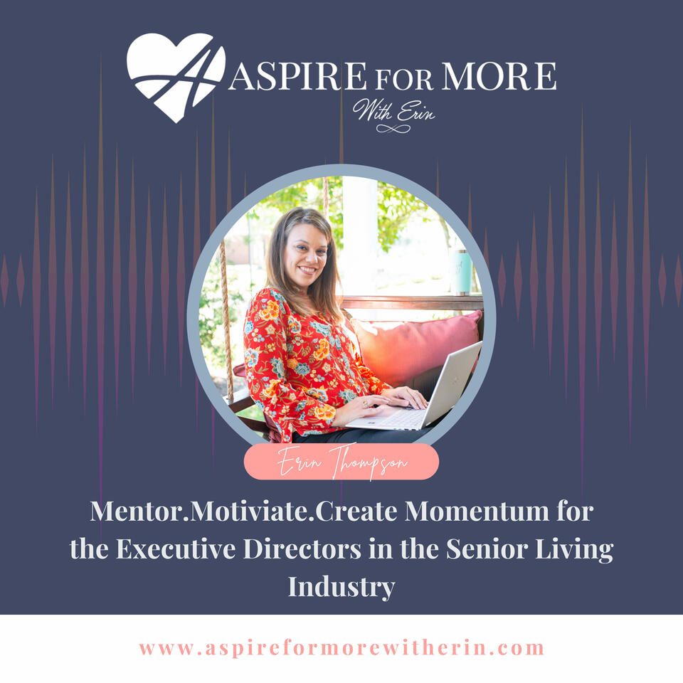 Aspire for More with Erin