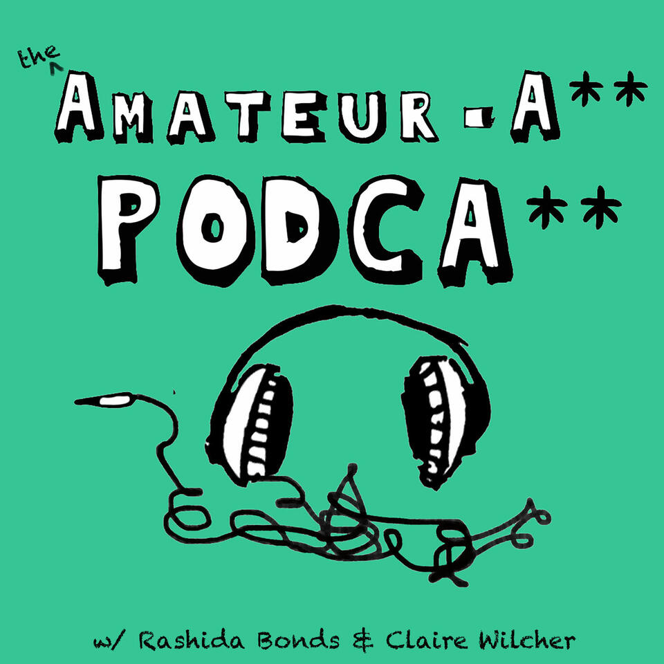 Amateur-Ass Podcast