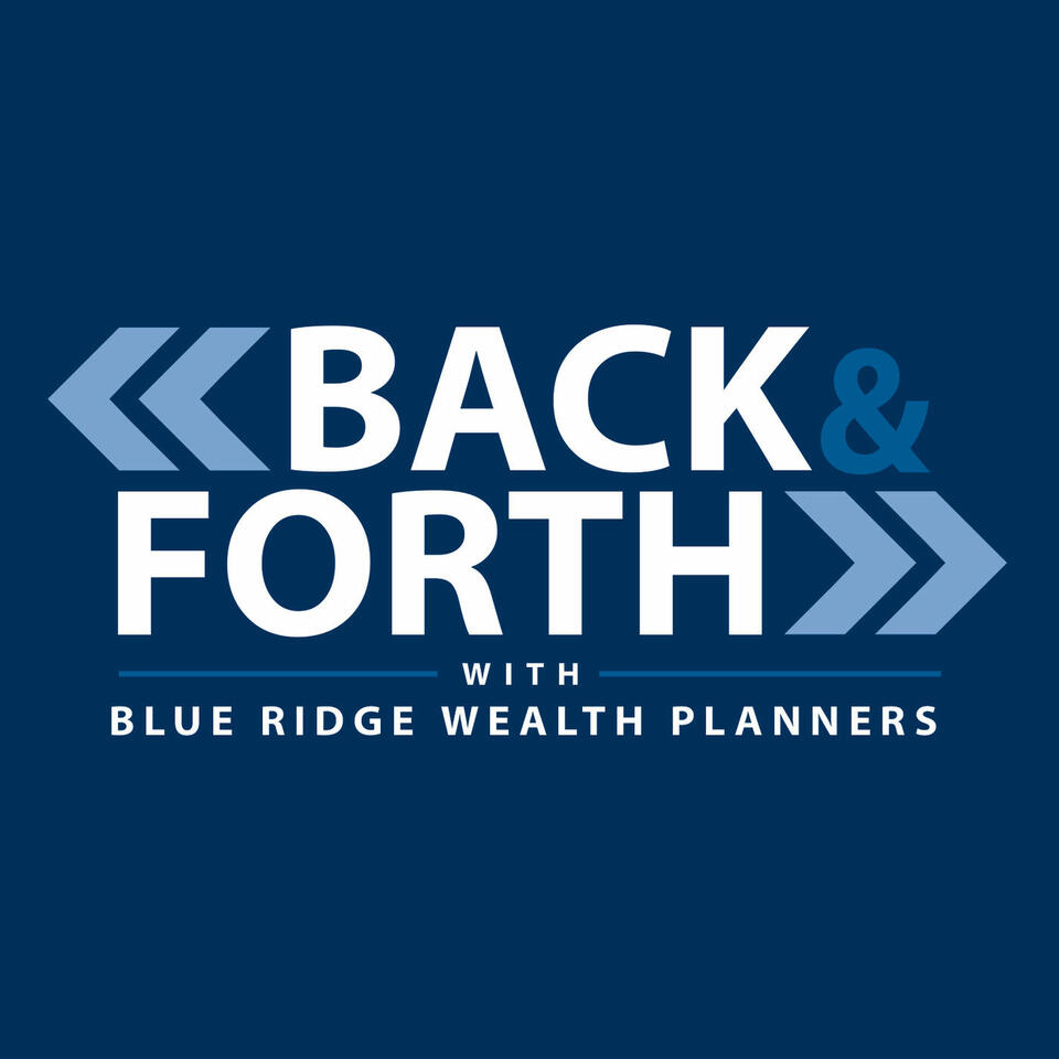 Back & Forth with Blue Ridge Wealth