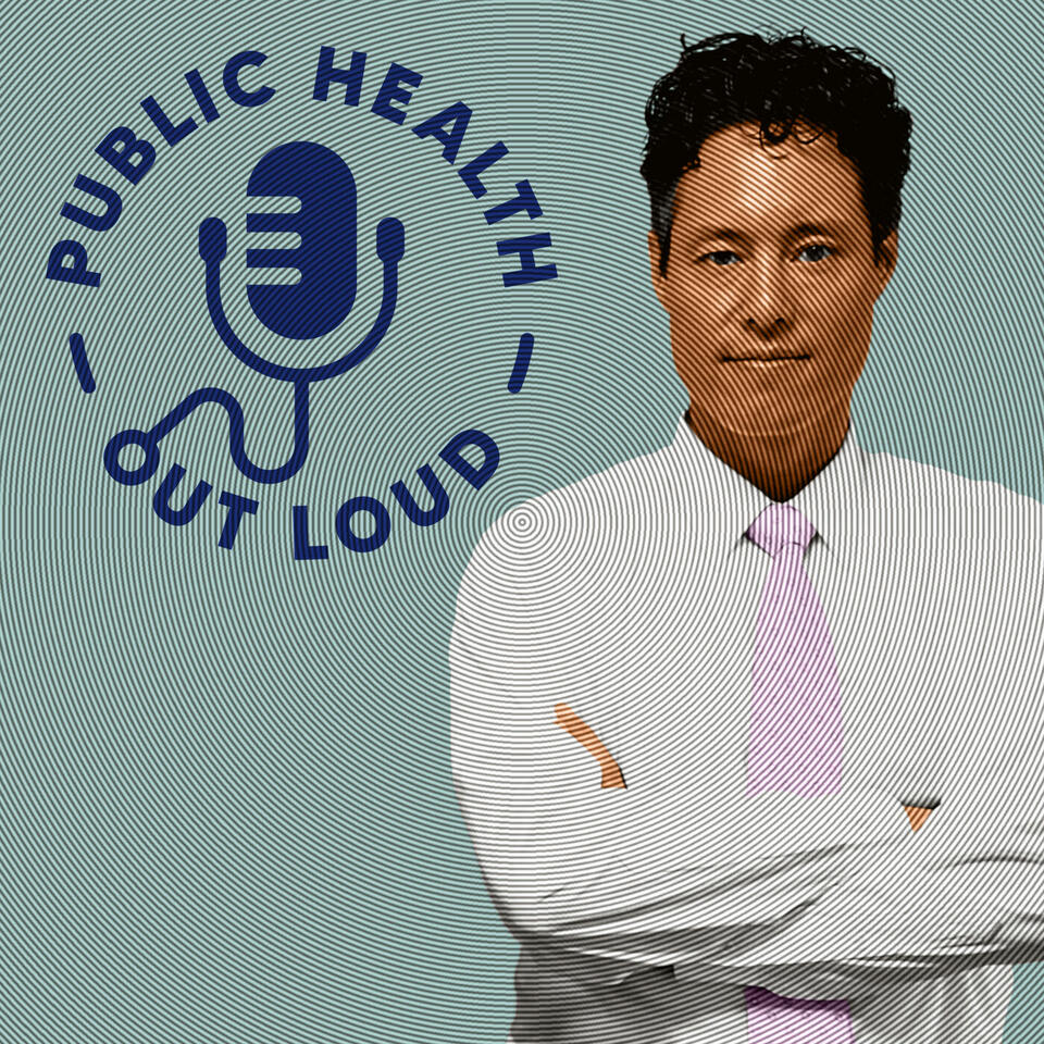 Public Health Out Loud