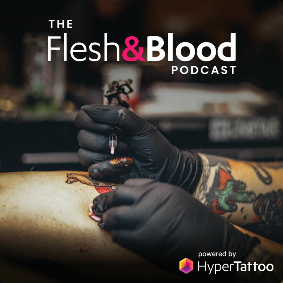 Flesh and Blood Podcast