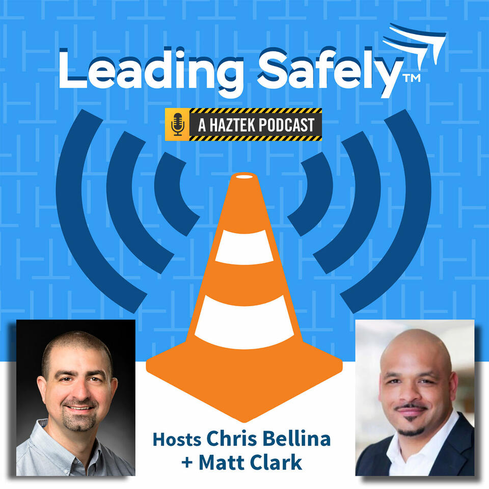 Leading Safely™ | A HazTek Podcast