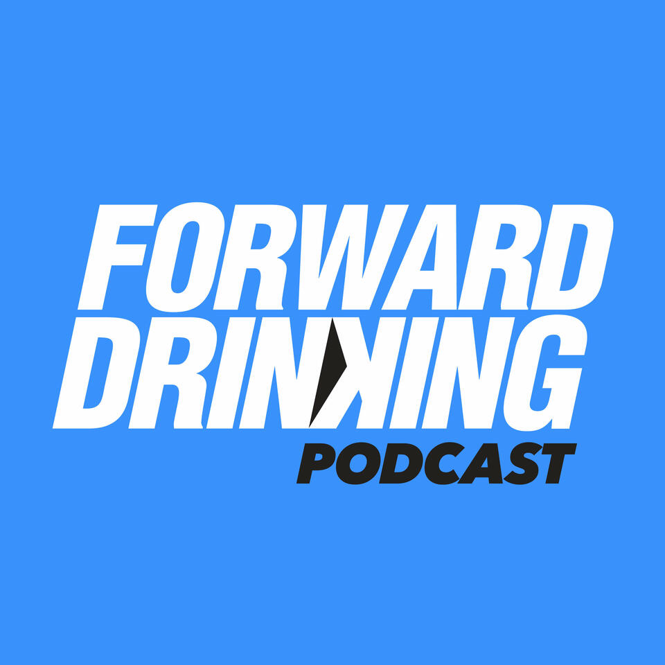 Forward Drinking Podcast
