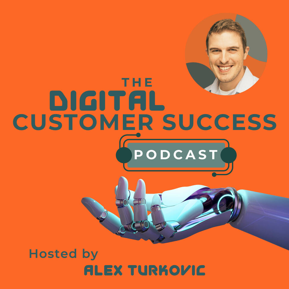 The Digital Customer Success Podcast