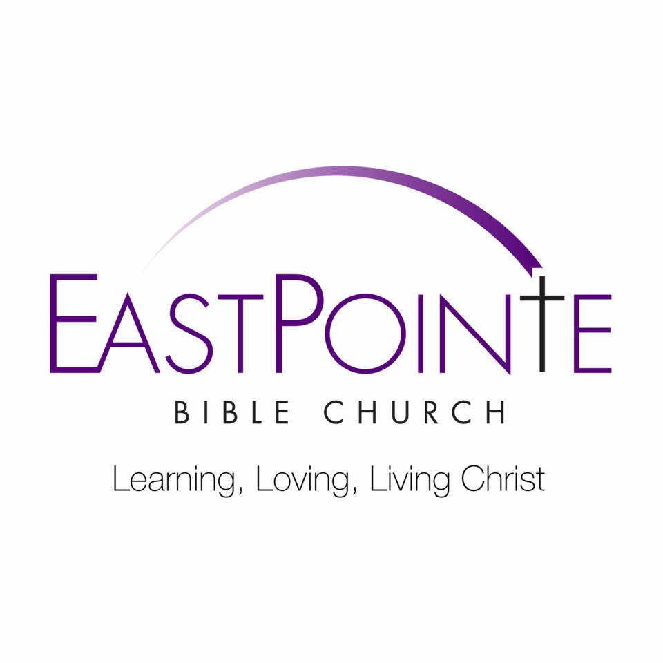 EastPointe Bible Church's Podcast