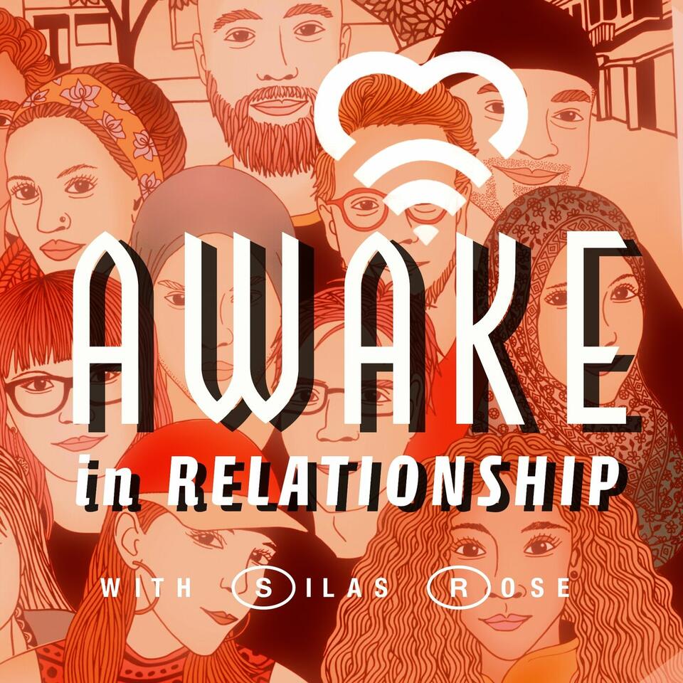 Awake In Relationship