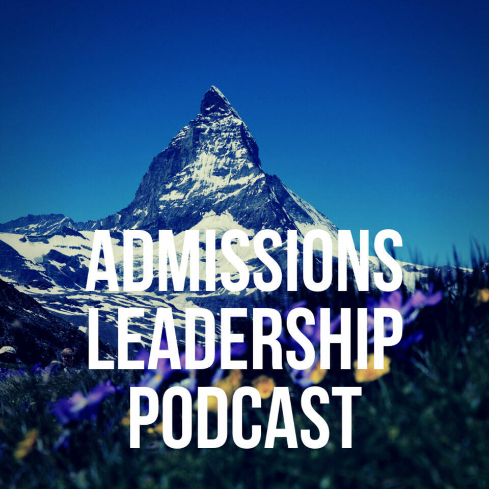ALP: The Admissions Leadership Podcast