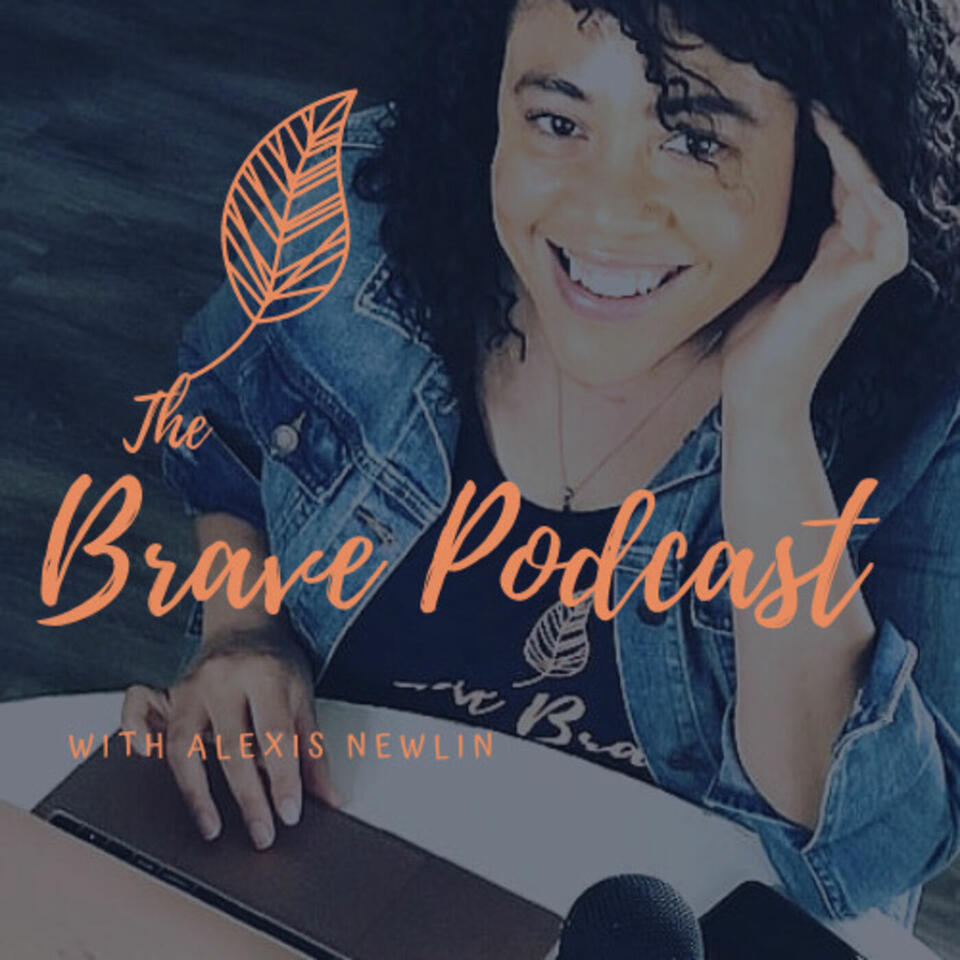 The Brave Podcast
