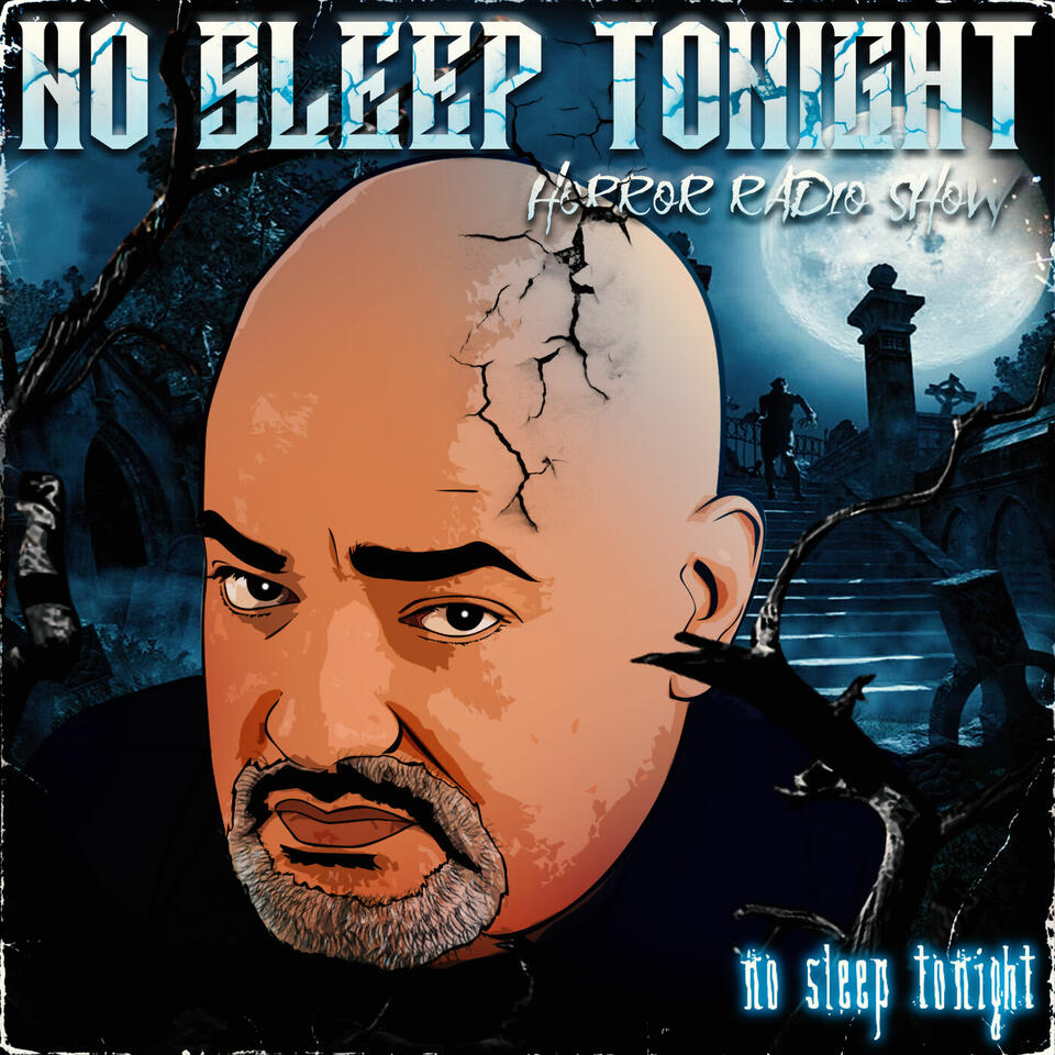 No Sleep Tonight Horror Radio Show