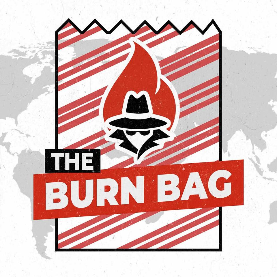 The Burn Bag – National Security and Foreign Policy Redefined