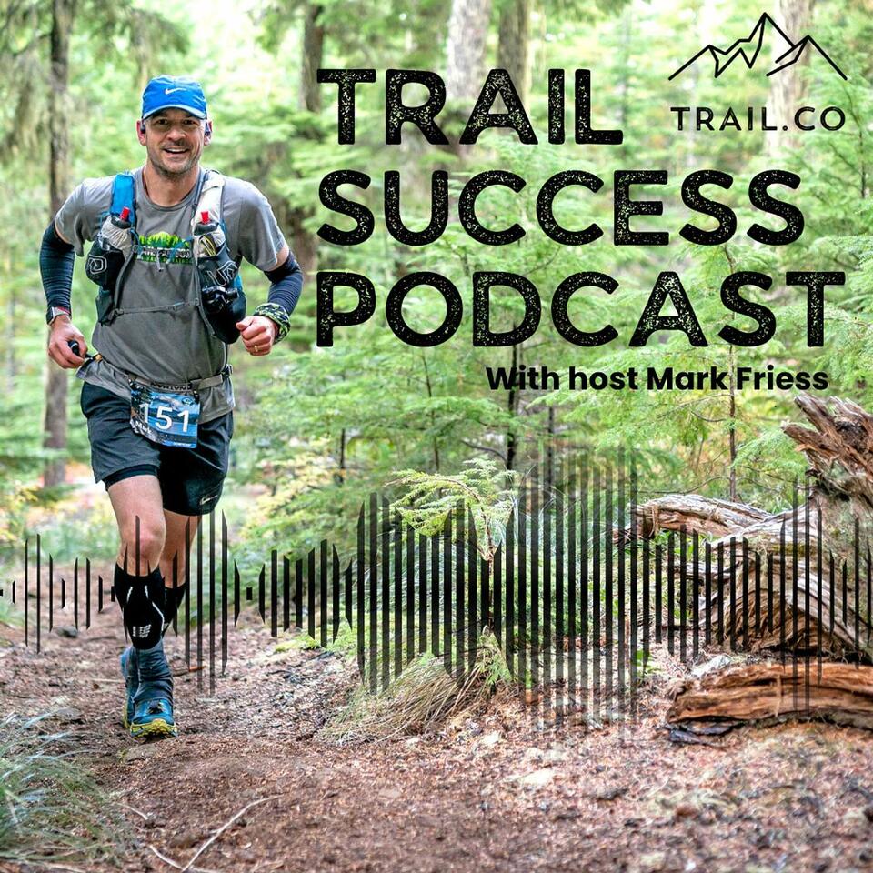 Trail Success Podcast